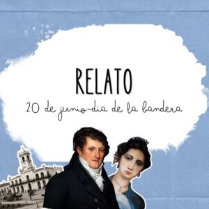 RELATO DÍA DE LA BANDERA PARA NARRAR (FIGURAS+TEXTO)