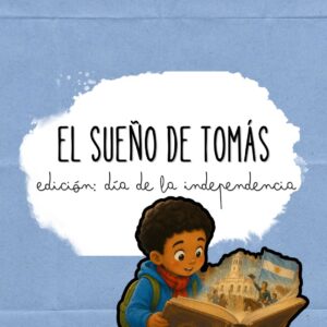 EL SUEÑO DE TOMÁS EDICIÓN DÍA DE LA INDEPENDENCIA - DIGITAL
