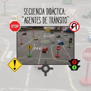 SECUENCIA DIDÁCTICA: "AGENTES DE TRÁNSITO"