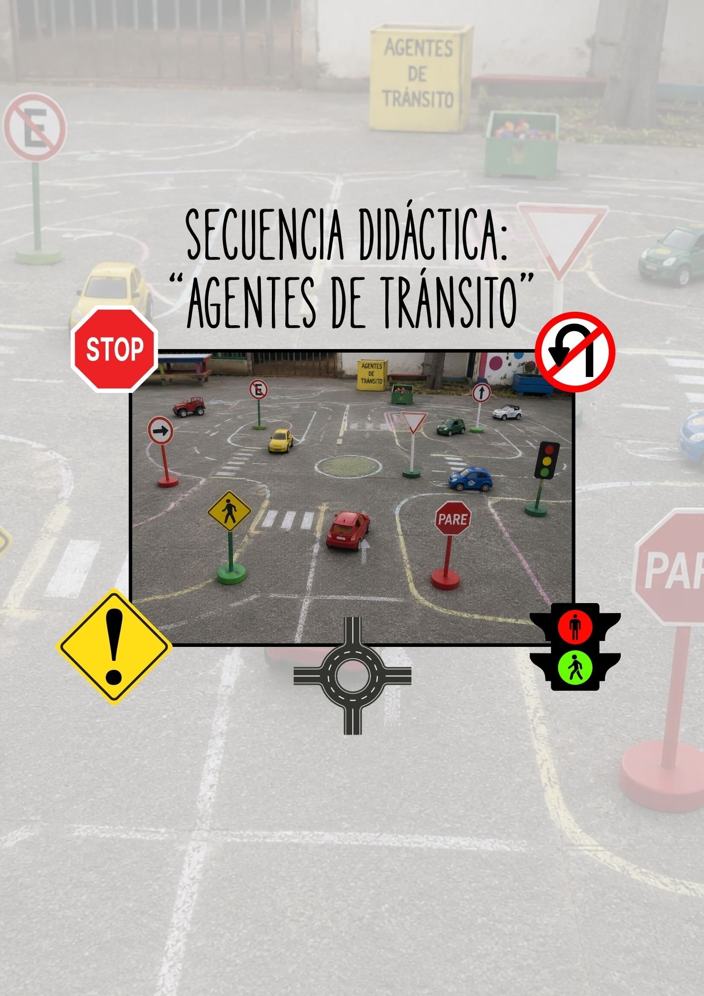 SECUENCIA DIDÁCTICA: "AGENTES DE TRÁNSITO"
