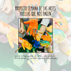 PROYECTO: SEMANA DE LAS ARTES